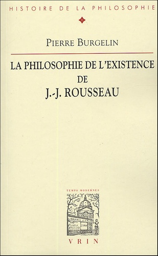 Emprunter LA PHILOSOPHIE DE L EXISTENCE DE JEAN-JACQUES ROUSSEAU livre