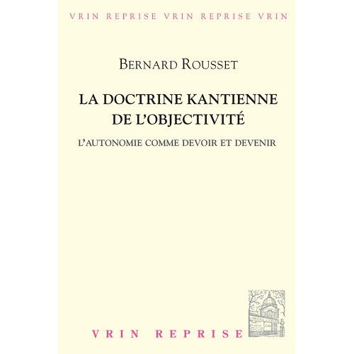 Emprunter LA DOCTRINE KANTIENNE DE L OBJECTIVITE livre