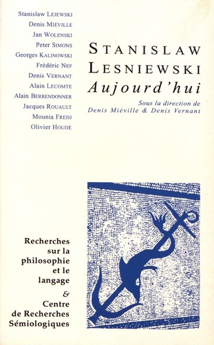 Emprunter RECHERCHES SUR LA PHILOSOPHIE ET LE LANGAGE N. 16, STANISLAV LESNIEVSKI AUJOURD'HUI livre