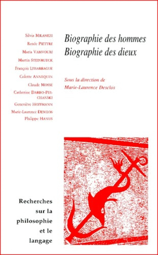 Emprunter RECHERCHES SUR LA PHILOSOPHIE ET LE LANGAGE N. 21, BIOGRAPHIE DES HOMMES, BIOGRAPHIE DES DIEUX livre