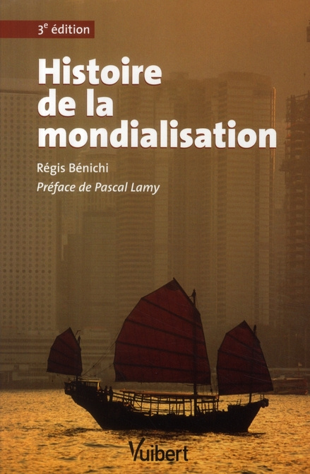 Emprunter Histoire de la mondialisation. 3e édition livre