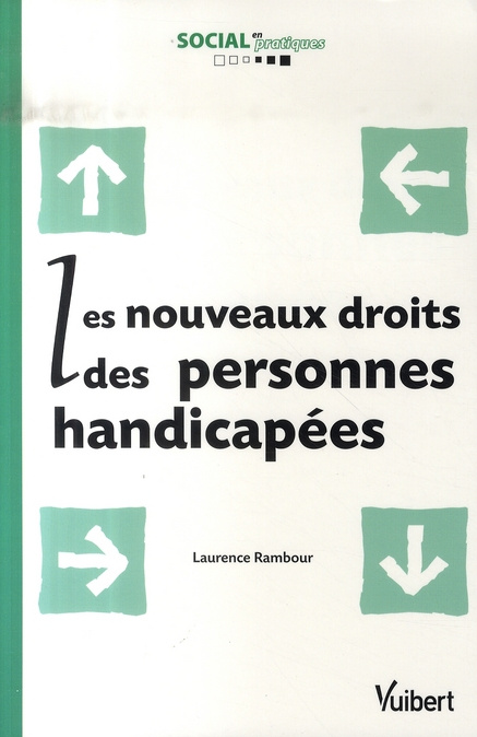 Emprunter Les nouveaux droits des personnes handicapées livre