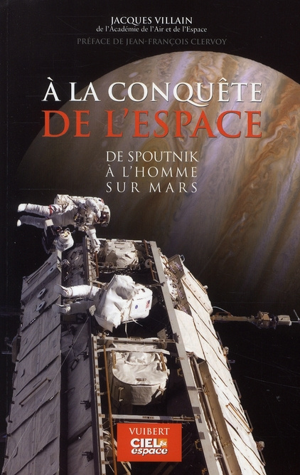 Emprunter A la conquête de l'espace. De Spoutnik à l'homme sur Mars, 2e édition livre