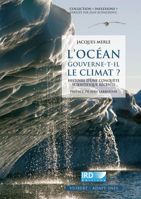 Emprunter L'océan gouverne-t-il le climat ? Histoire d'une conquête scientifique récente livre