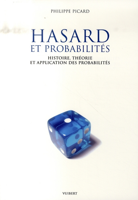 Emprunter Hasard et probabilités. Histoire, théorie et application des probabilités livre
