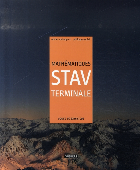 Emprunter Mathématiques Tle STAV. Cours et exercices résolus livre