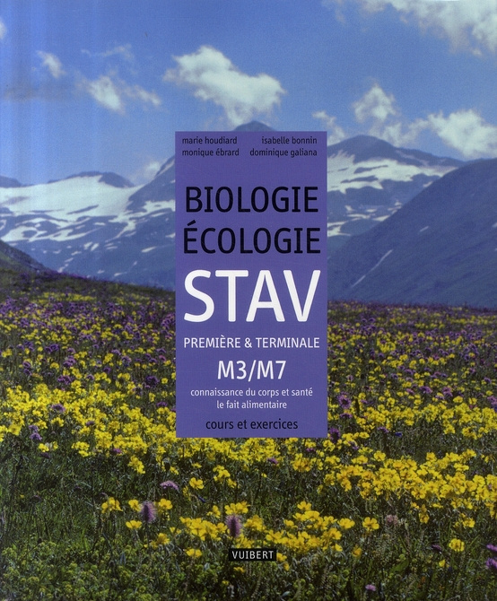 Emprunter Biologie Ecologie STAV 1e et TLe M3/M7. Connaissance du corps et santé - Le fait alimentaire livre