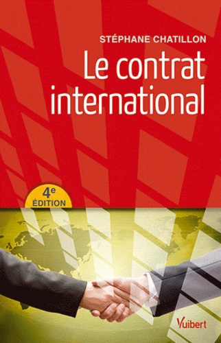 Emprunter Le contrat international . 4e édition livre