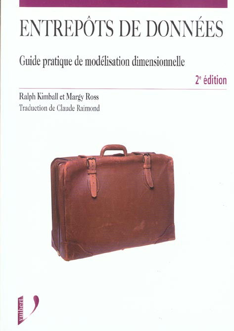 Emprunter Entrepôts de données. Guide pratique de modélisation dimensionnelle, 2ème édition livre