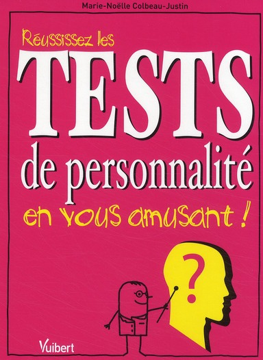 Emprunter Réussissez les tests de personnalité en vous amusant ! livre