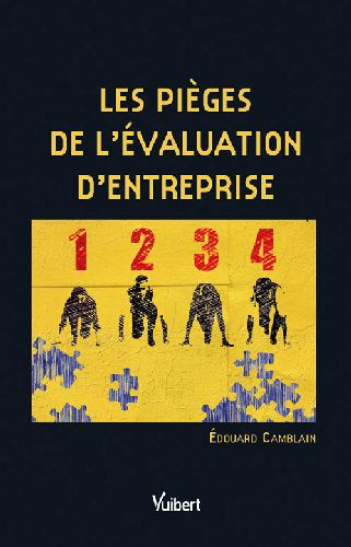 Emprunter Les pièges de l'évaluation d'entreprise livre