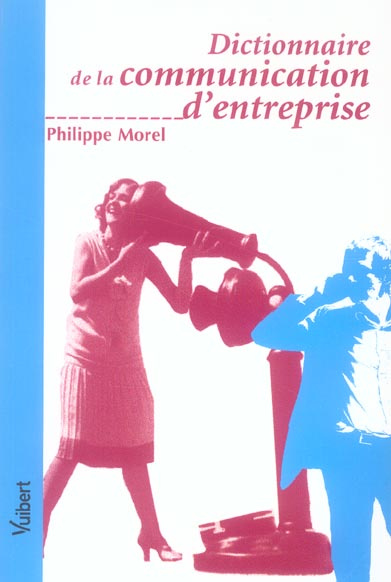 Emprunter Dictionnaire de la communication d'entreprise livre