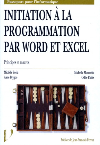 Emprunter INITIATION A LA PROGRAMMATION PAR WORD ET EXEL. Principes et macros livre