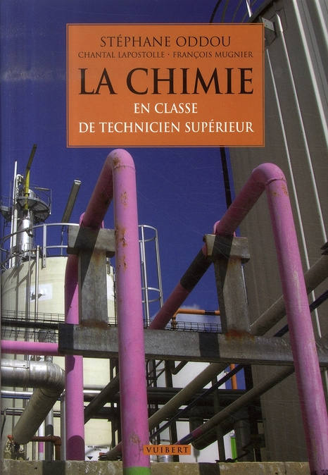 Emprunter La chimie. En classe de technicien supérieur livre