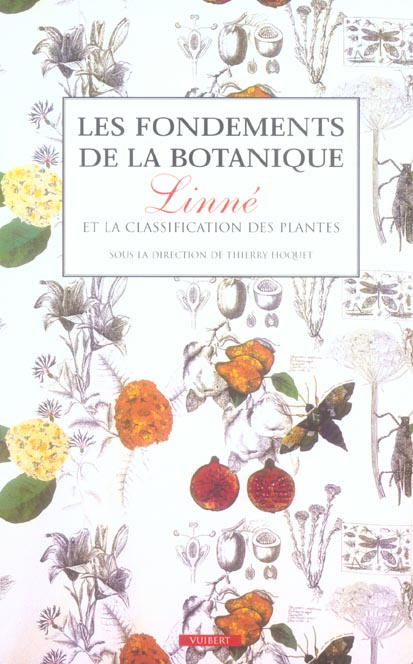 Emprunter Les fondements de la botanique. Linné et la classification des plantes livre