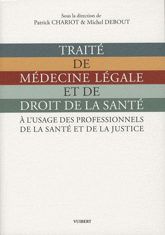 Emprunter Traité de médecine légale et de droit de la santé livre