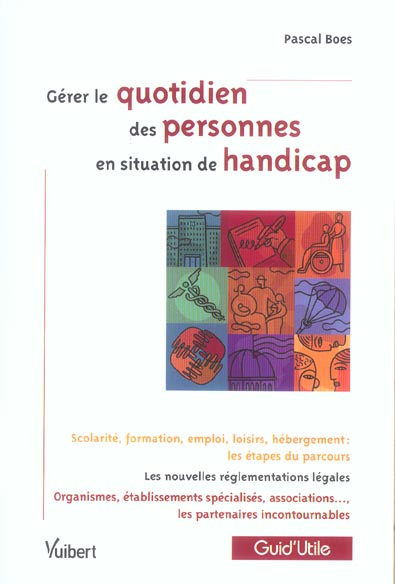 Emprunter Gérer la vie quotidienne des personnes en situation de handicap livre