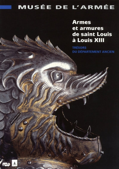 Emprunter Armes et armures de Saint Louis à Louis XIII. Trésors du département ancien livre