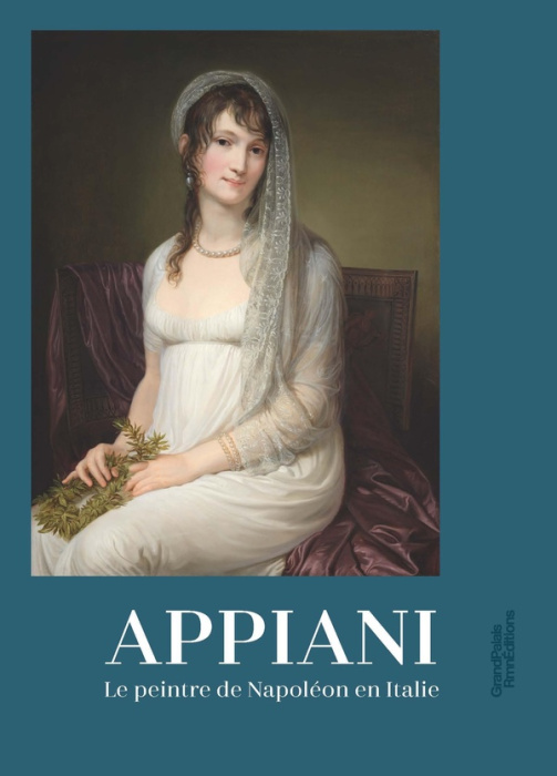 Emprunter Andrea Appiani. Le peintre de Napoléon en Italie livre