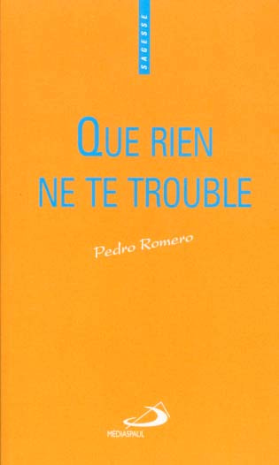 Emprunter Que rien ne te trouble. Un chemin de libération intérieure livre