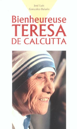 Emprunter BIENHEUREUSE TERESA DE CALCUTTA livre