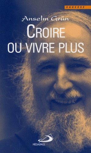 Emprunter Croire ou vivre plus livre