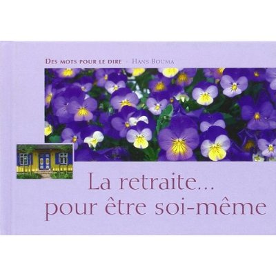 Emprunter Retraite... pour etre soi-meme (la) livre