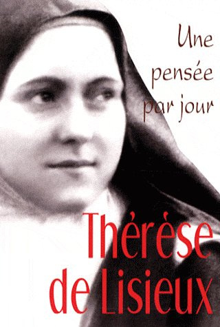 Emprunter Thérèse de Lisieux. Une pensée par jour livre