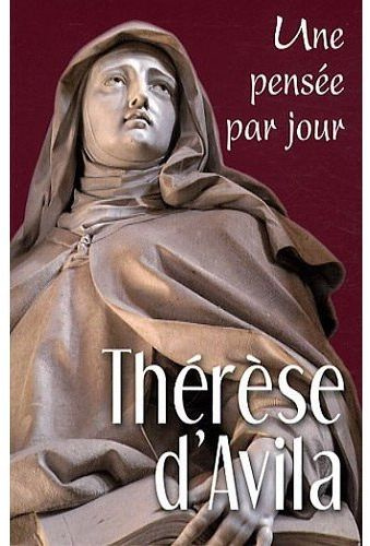 Emprunter Thérèse d'Avila. Une pensée par jour livre