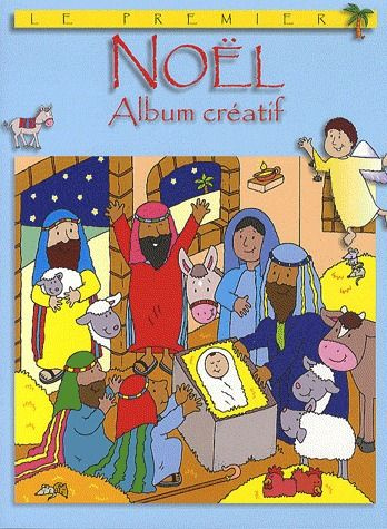 Emprunter Le premier Noël. Album créatif livre