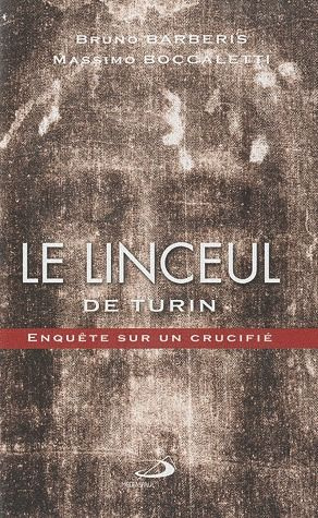Emprunter Le linceul de Turin. Enquête sur un crucifié livre