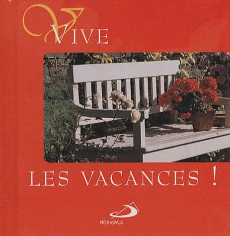 Emprunter Vive les vacances ! livre