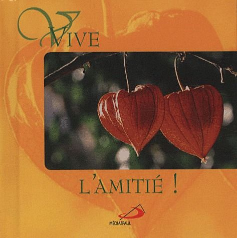 Emprunter Vive l'amitié ! livre