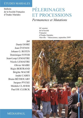 Emprunter Pèlerinages et processions. Permanence et mutations livre