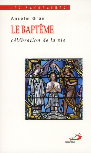 Emprunter Le baptême. Célébration de la vie livre