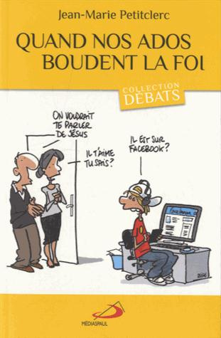Emprunter Quand nos ados boudent la Foi livre