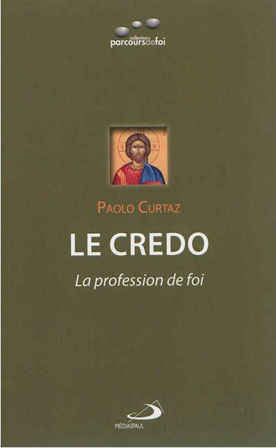 Emprunter Le Credo. La profession de foi livre