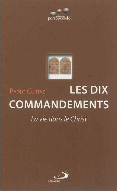 Emprunter Les 10 commandements la vie dans le Christ livre