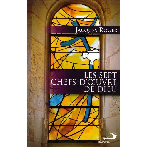 Emprunter Sept chefs d'oeuvre de dieu livre