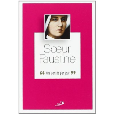 Emprunter Soeur faustine une pensee par jour livre