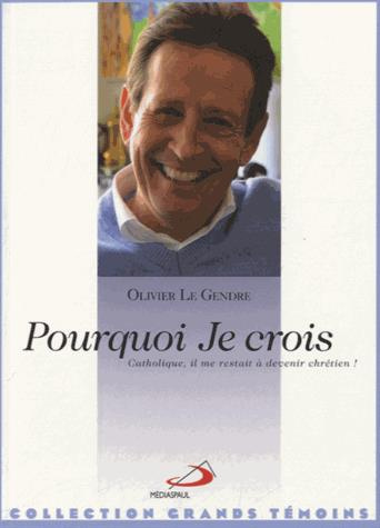 Emprunter Pourquoi je crois. Catholique, il me restait à devenir chrétien ! livre