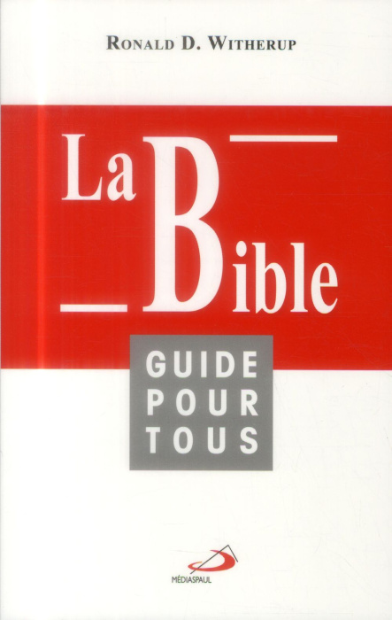 Emprunter La Bible, guide pour tous livre