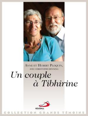 Emprunter Un couple à Tibhirine livre