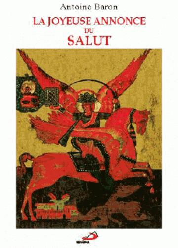 Emprunter La joyeuse annonce du Salut. Au fil de l'Ancien Testament livre