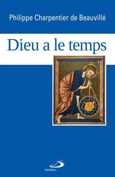 Emprunter Dieu a le temps. Pour une spiritualité et une pastorale du temps livre