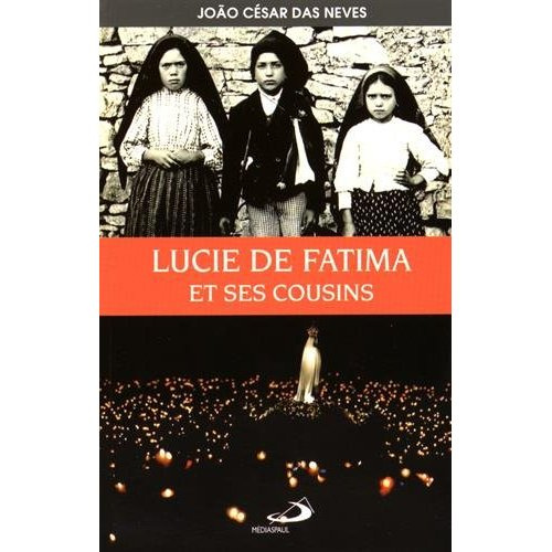 Emprunter Lucie de Fatima et ses cousins livre