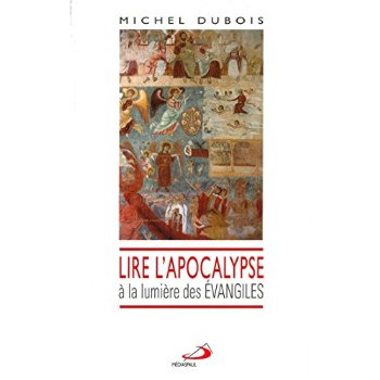 Emprunter Lire l'Apocalypse à la lumière des Evangiles livre