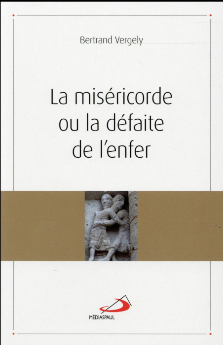 Emprunter La miséricorde ou la défaite de l'enfer livre