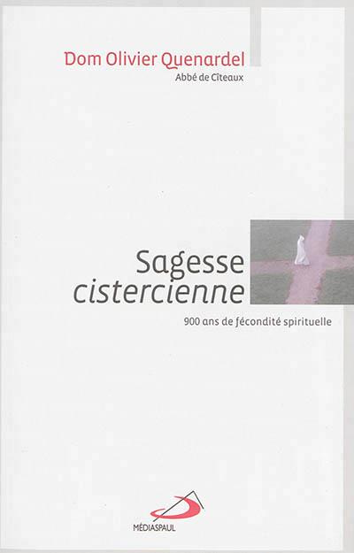 Emprunter Sagesse cistercienne. 900 ans de fécondité spirituelle livre