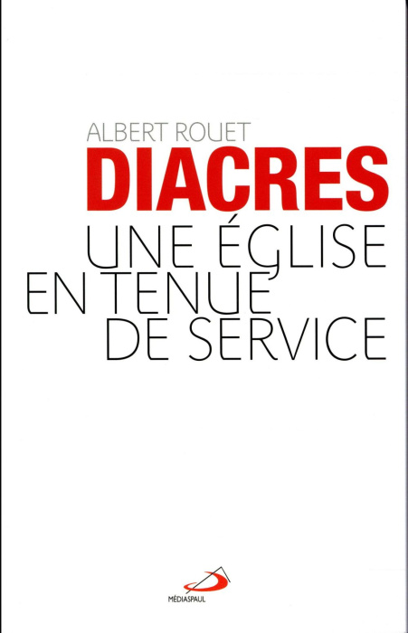 Emprunter Diacres. Une Eglise en tenue de service livre